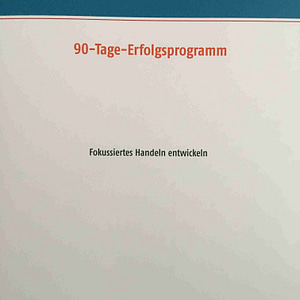 90 Tage Erfolgsprogramm - Arbeitsbuch - Sandra Schöttelndreier